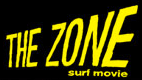 The Zone Surf Movie